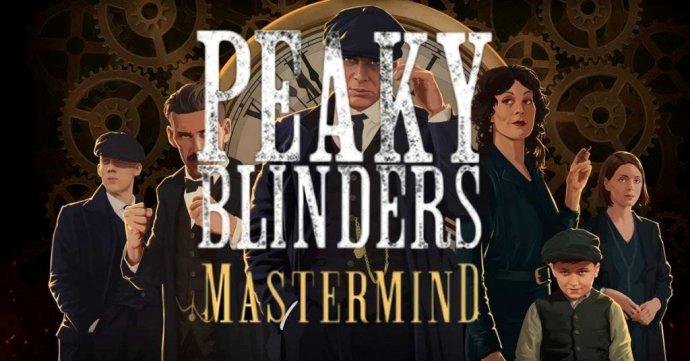 Релиз Peaky Blinders: Mastermind уже в этом месяце